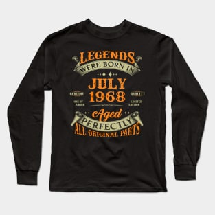 55th Birthday Gift Legends Born In July 1968 55 Years Old Long Sleeve T-Shirt